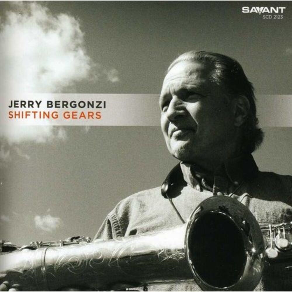 Jerry Bergonzi - Shifting Gears  CD
